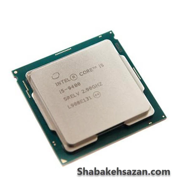 پردازنده مرکزی اینتل سری Coffee Lake مدل Core i5-9400 | شبکه سازان