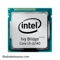 پردازنده مرکزی اینتل سری Ivy Bridge مدل Core i3-3240 - شبکه سازان